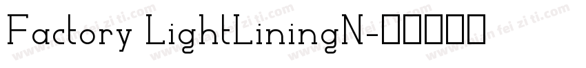 Factory LightLiningN字体转换
